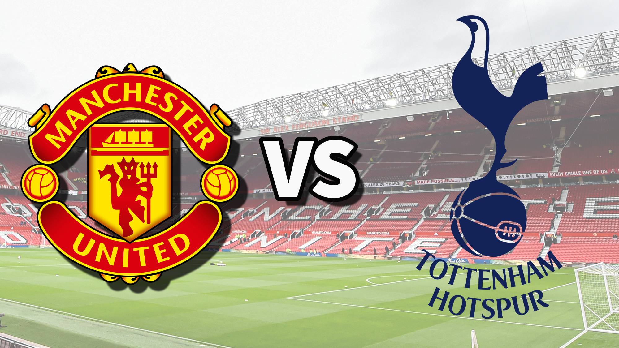 Tottenham vs Man United 