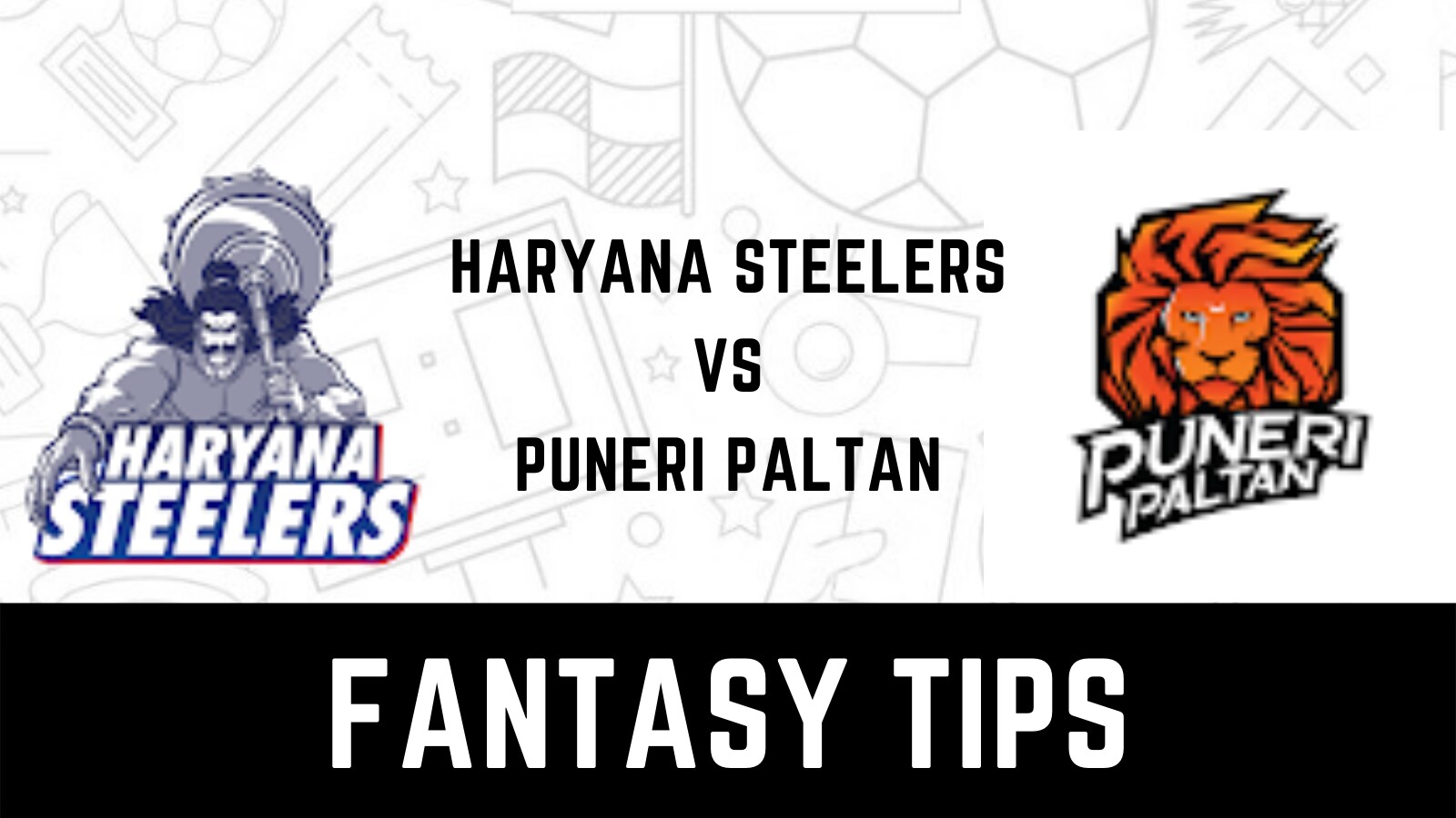 Pro Kabaddi League Haryana Steelers Puneri Paltan Dream11 