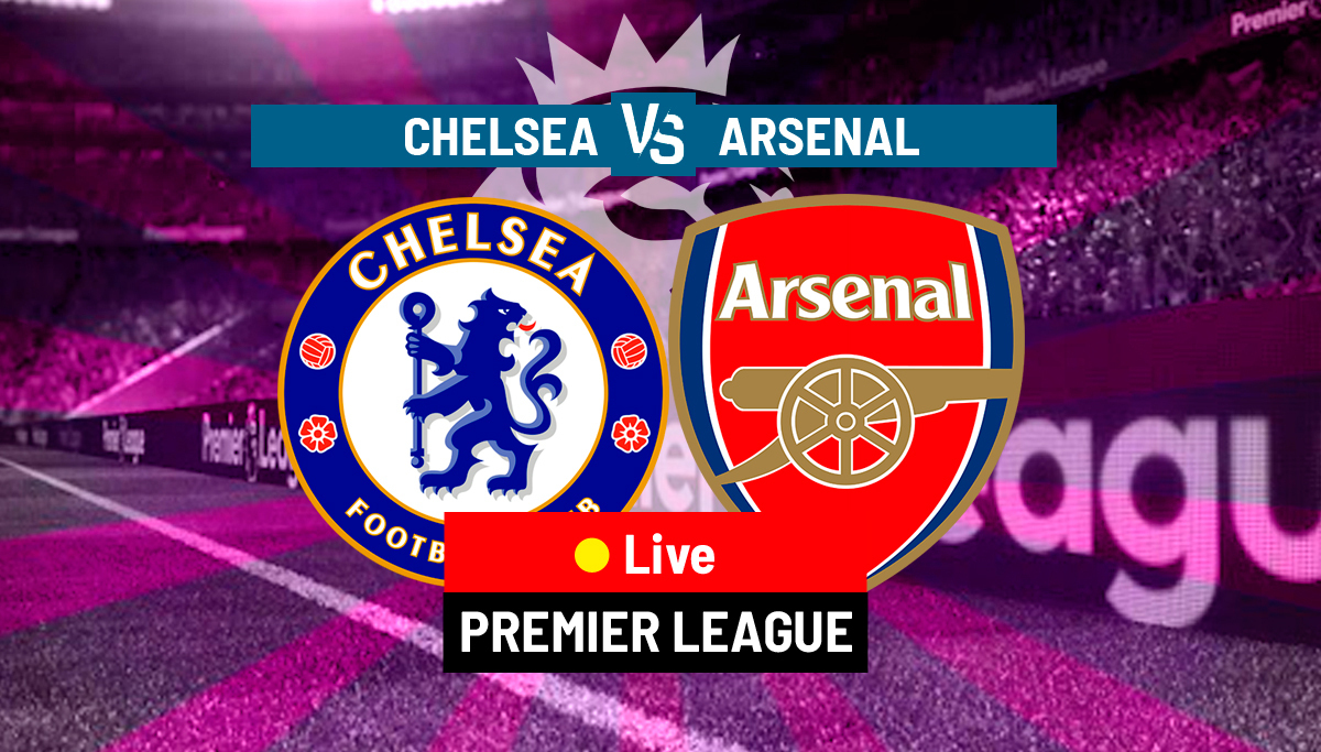 Chelsea vs Arsenal 