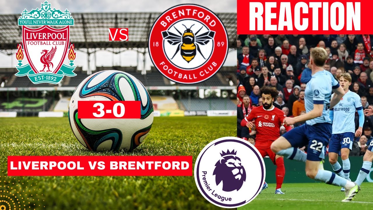 Liverpool vs Brentford 