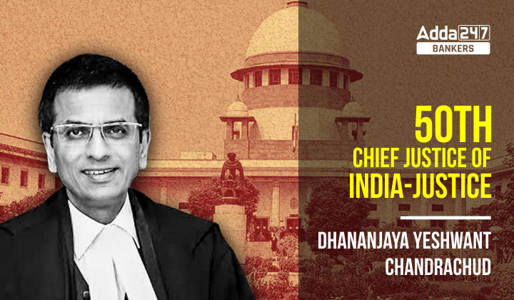 Dhananjaya Yeshwant Chandrachud Chief Justice of India 